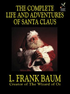 cover image of The Complete Life and Adventures of Santa Claus
